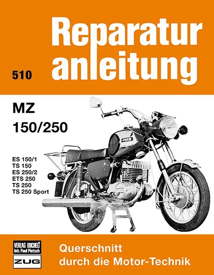 Bucheli-Verlag Reparaturanleitung Buch Reparaturanleitung MZ 150 250
