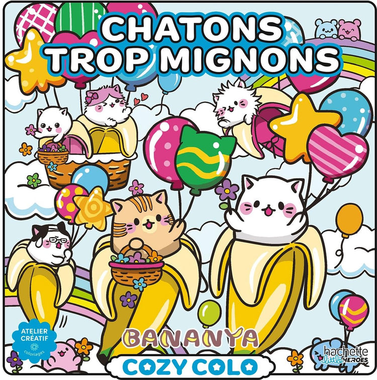 Hachette Heroes Cozy Colo Bananya – Chatons Trop Mignons (süße Kätzchen) – Hachette – Malbuch für Erwachsene und Kinder