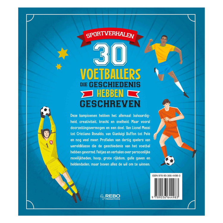 Rebo Publishers 30 Fußballspieler, die Geschichte geschrieben haben