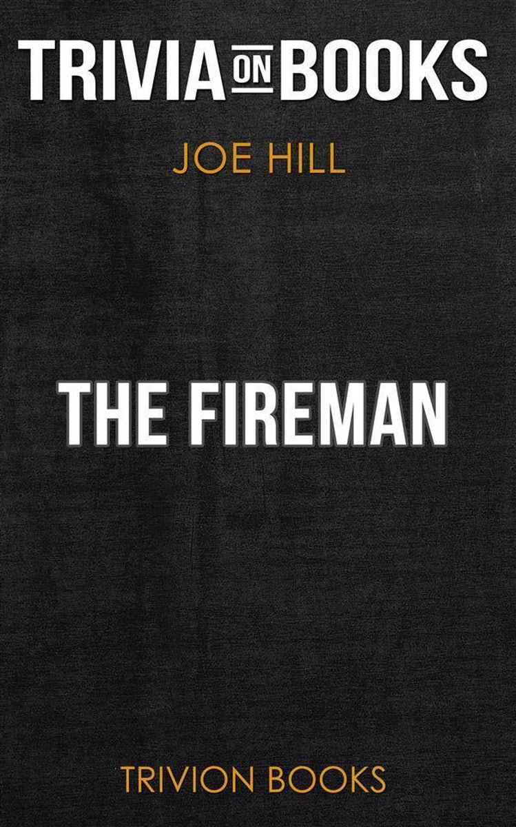 Der Feuerwehrmann von Joe Hill (Trivia-on-Books)