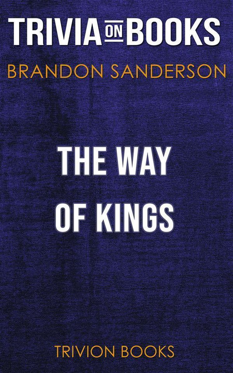 Der Weg der Könige von Brandon Sanderson (Trivia-on-Books)