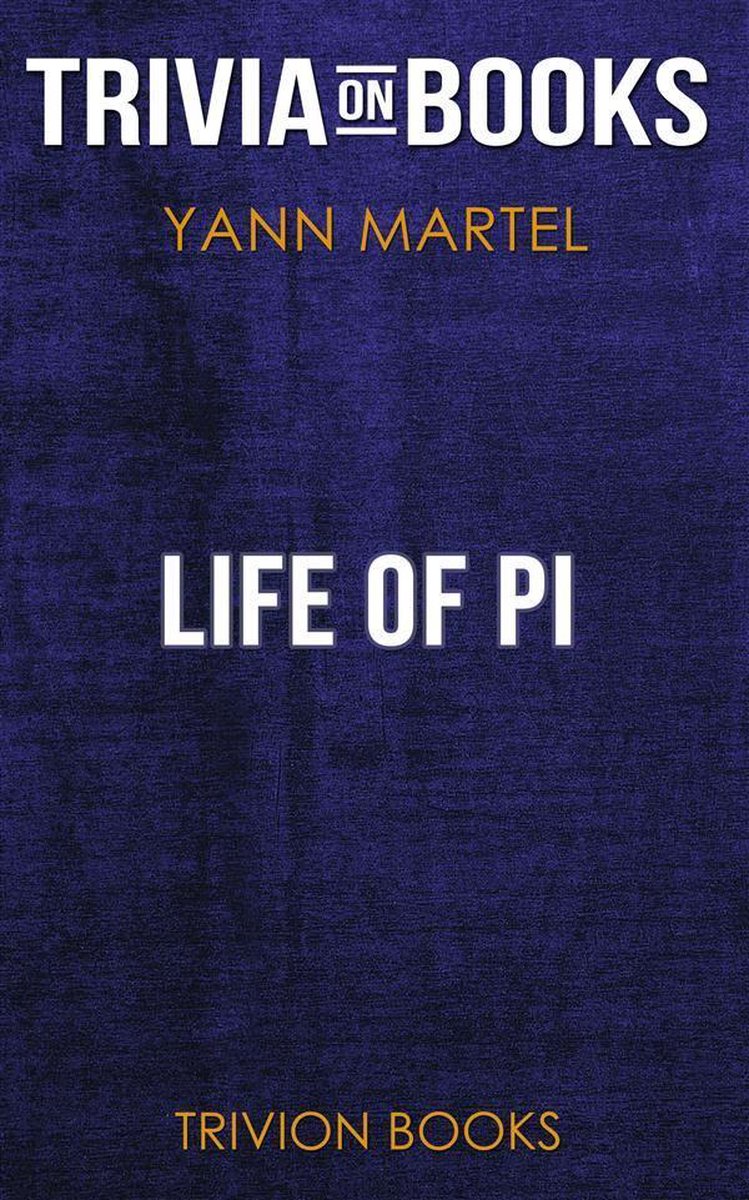 Life of Pi von Yann Marty (Trivia-on-Books)