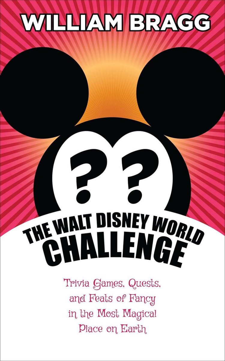 Merkloos Sans Marque: Die Walt Disney World Challenge: Quizspiele, Quests und ausgefallene Kunststücke am magischsten Ort der Welt