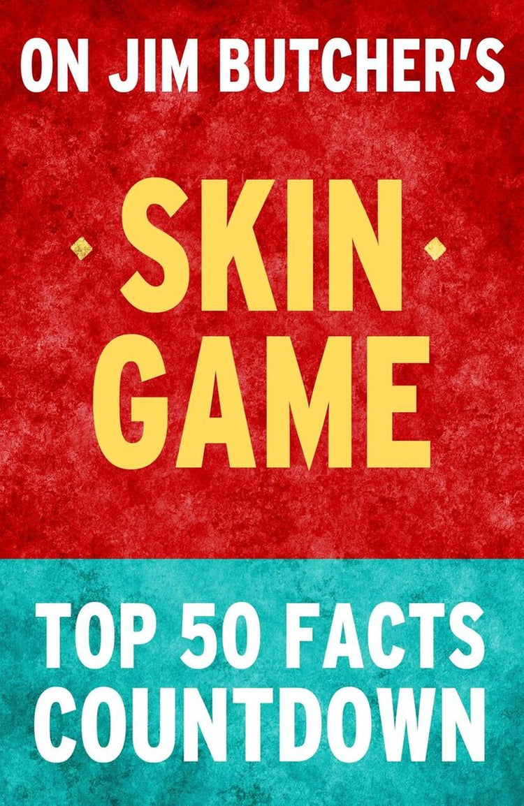 Skin-Spiel – Countdown zu den 50 wichtigsten Fakten