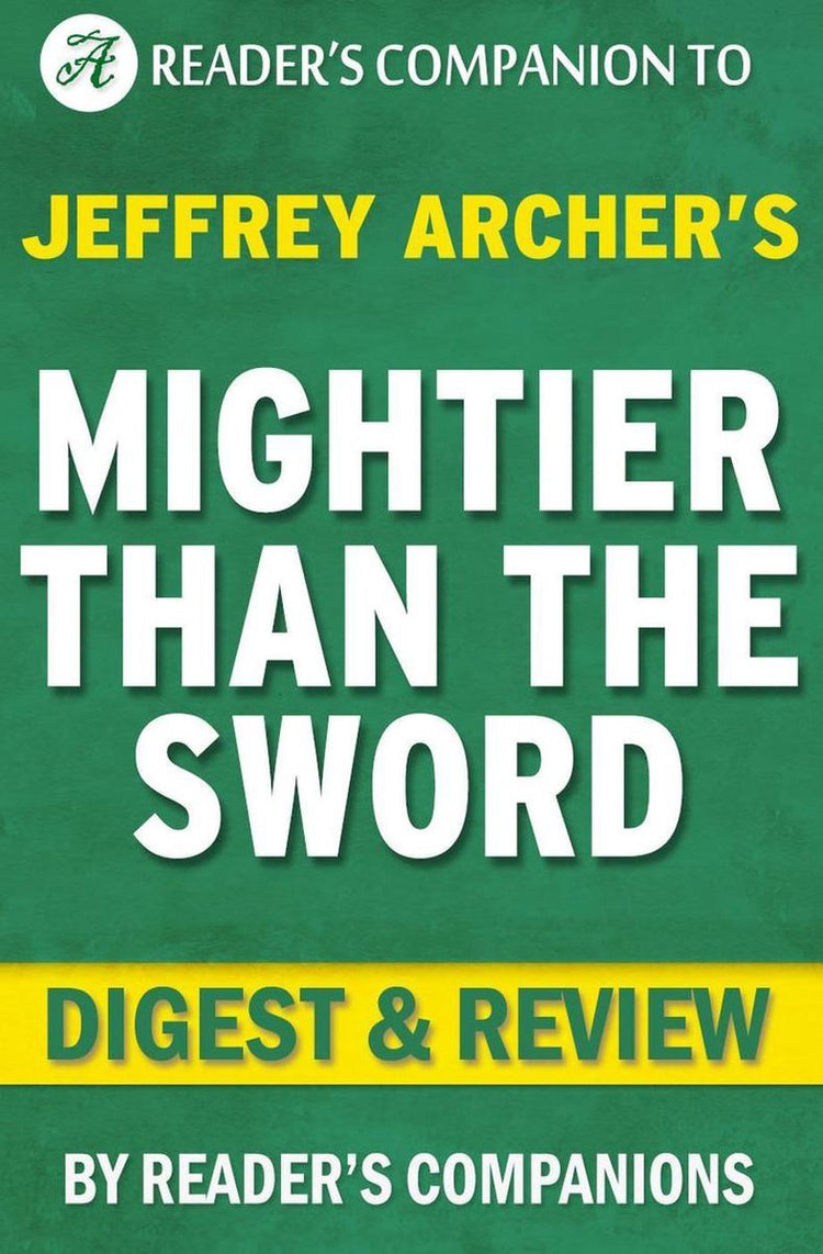 Mächtiger als das Schwert: The Clifton Chronicles von Jeffrey Archer Digest Review