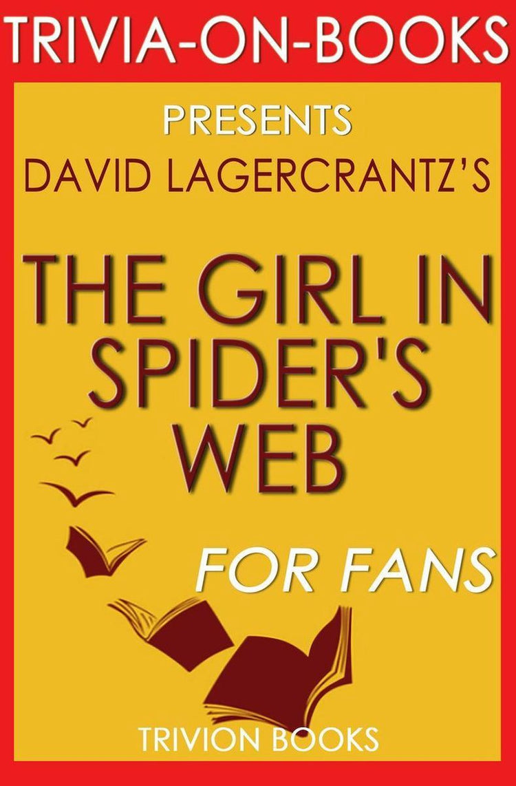 Trivia-on-Books – Das Mädchen im Spinnennetz: von David Lagercrantz (Trivia-on-Books)