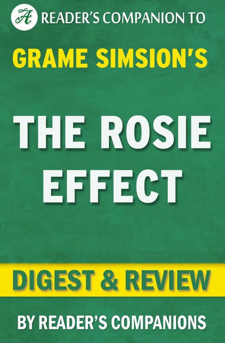 Der Rosie-Effekt: Ein Roman von Graeme Simsion Digest Review