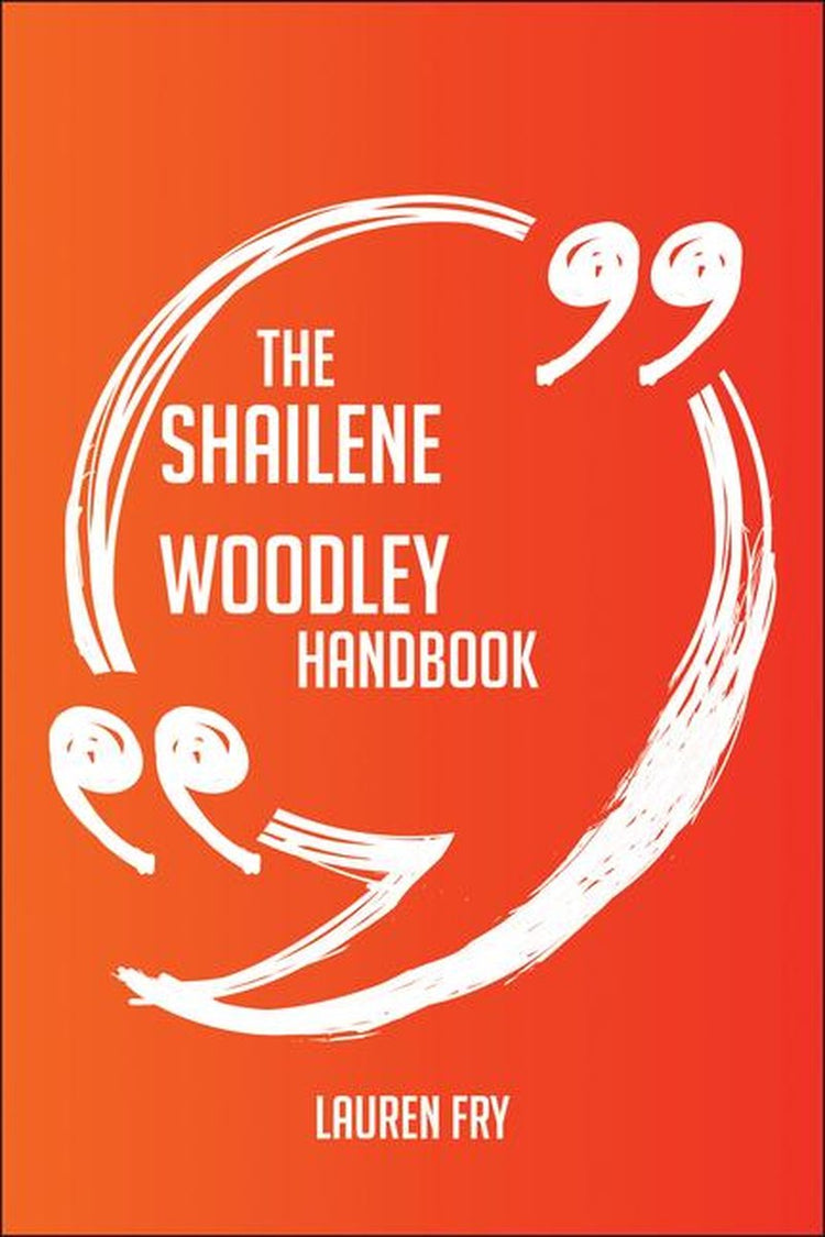 Das Shailene Woodley-Handbuch – alles, was Sie über Shailene Woodley wissen müssen