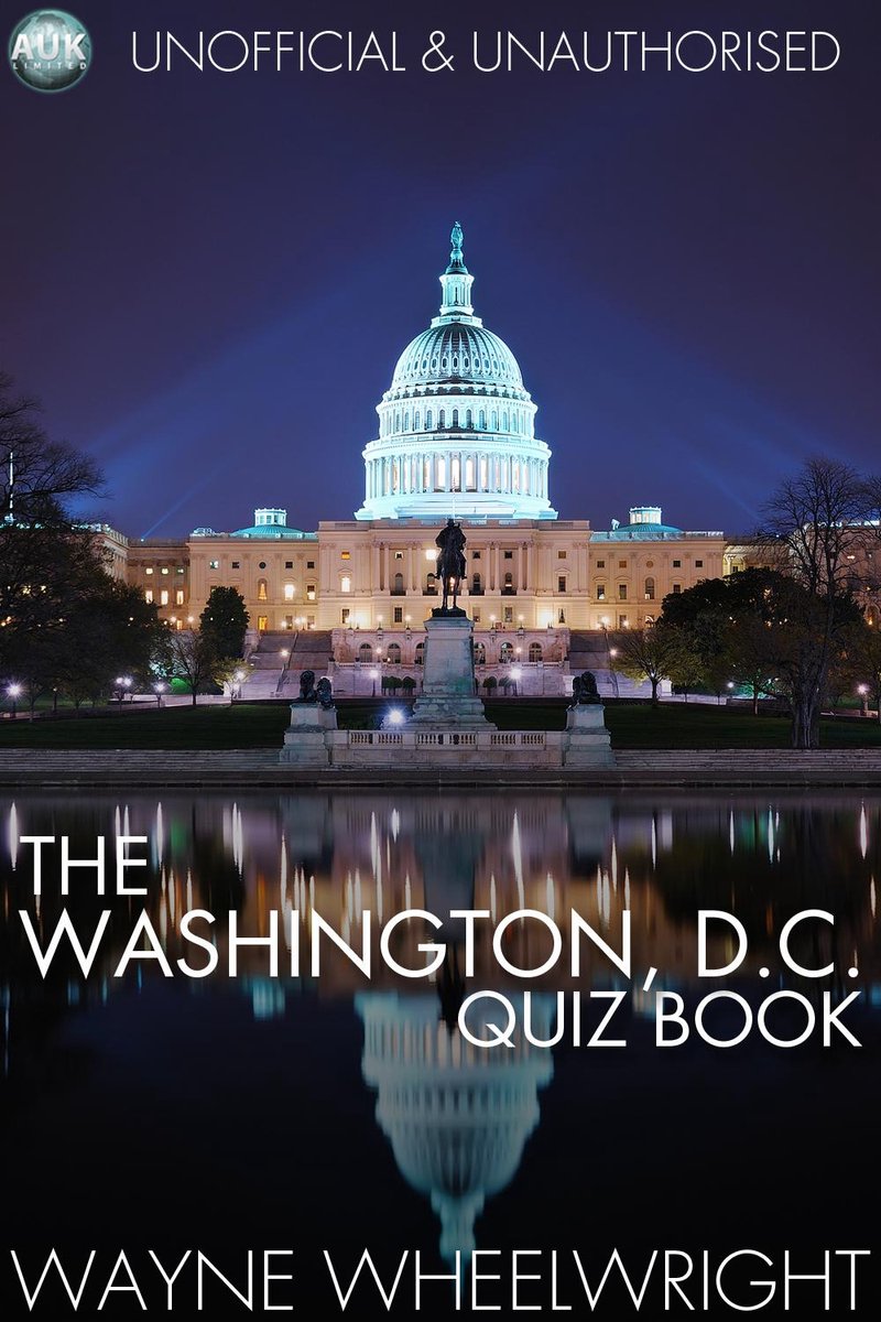 Das Washington, D.C. Quizbuch