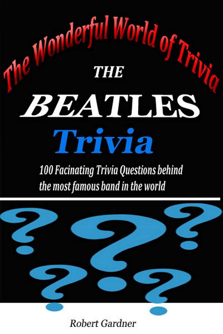 Die wunderbare Welt der Trivia – The Beatles Trivia