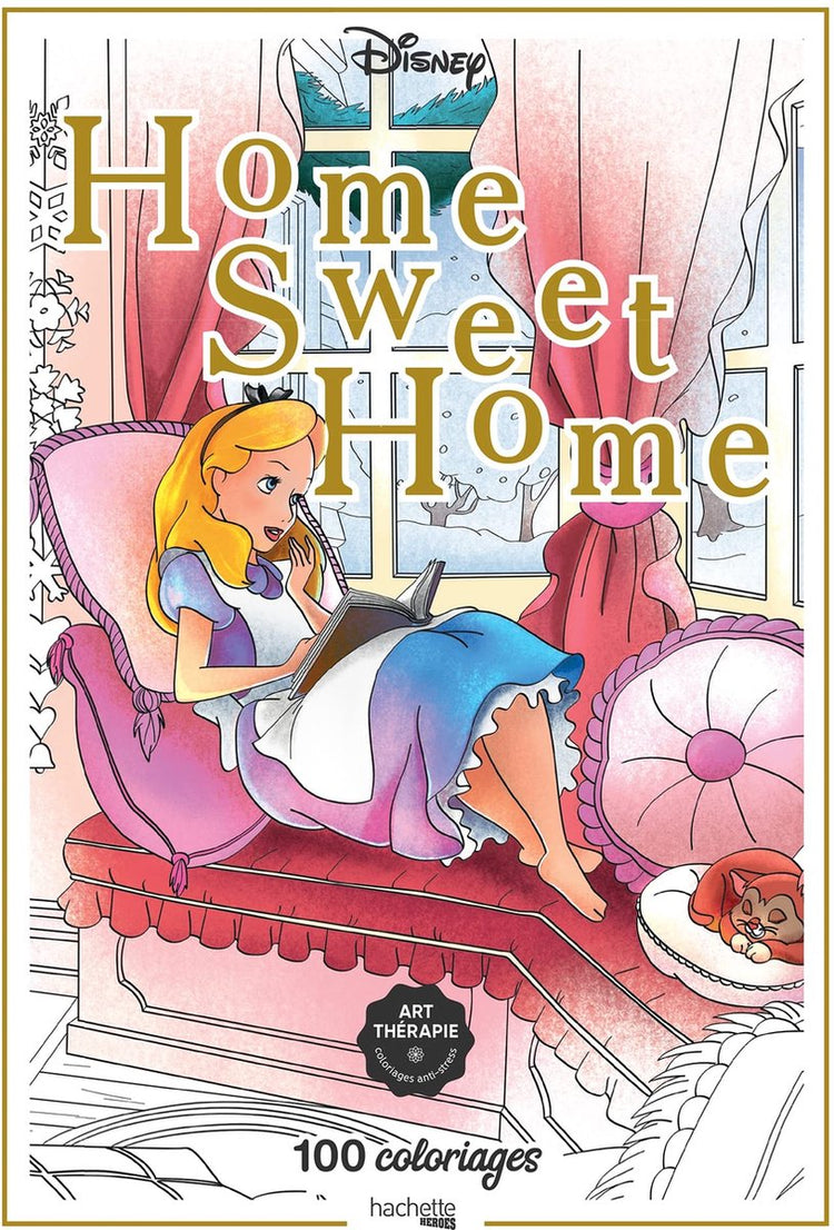 Hachette Helden Disney Home Sweet Home 100 Malvorlagen – Malbuch für Erwachsene