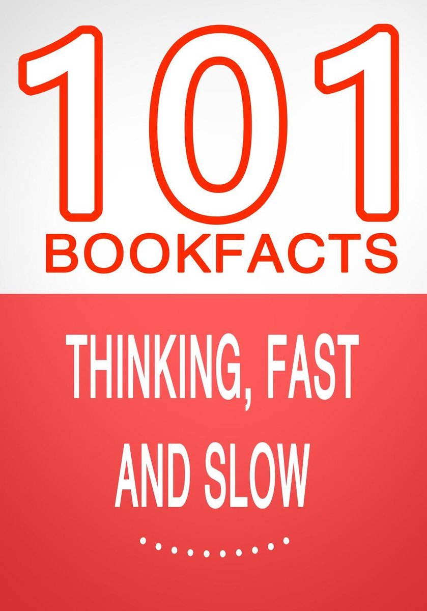101bookfacts.com – Denken, schnell und langsam – 101 erstaunliche Fakten, die Sie nicht kannten