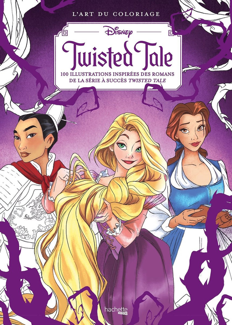 Hachette Heroes Disney L'Art du Coloriage – Twisted Tale – Malbuch für Erwachsene