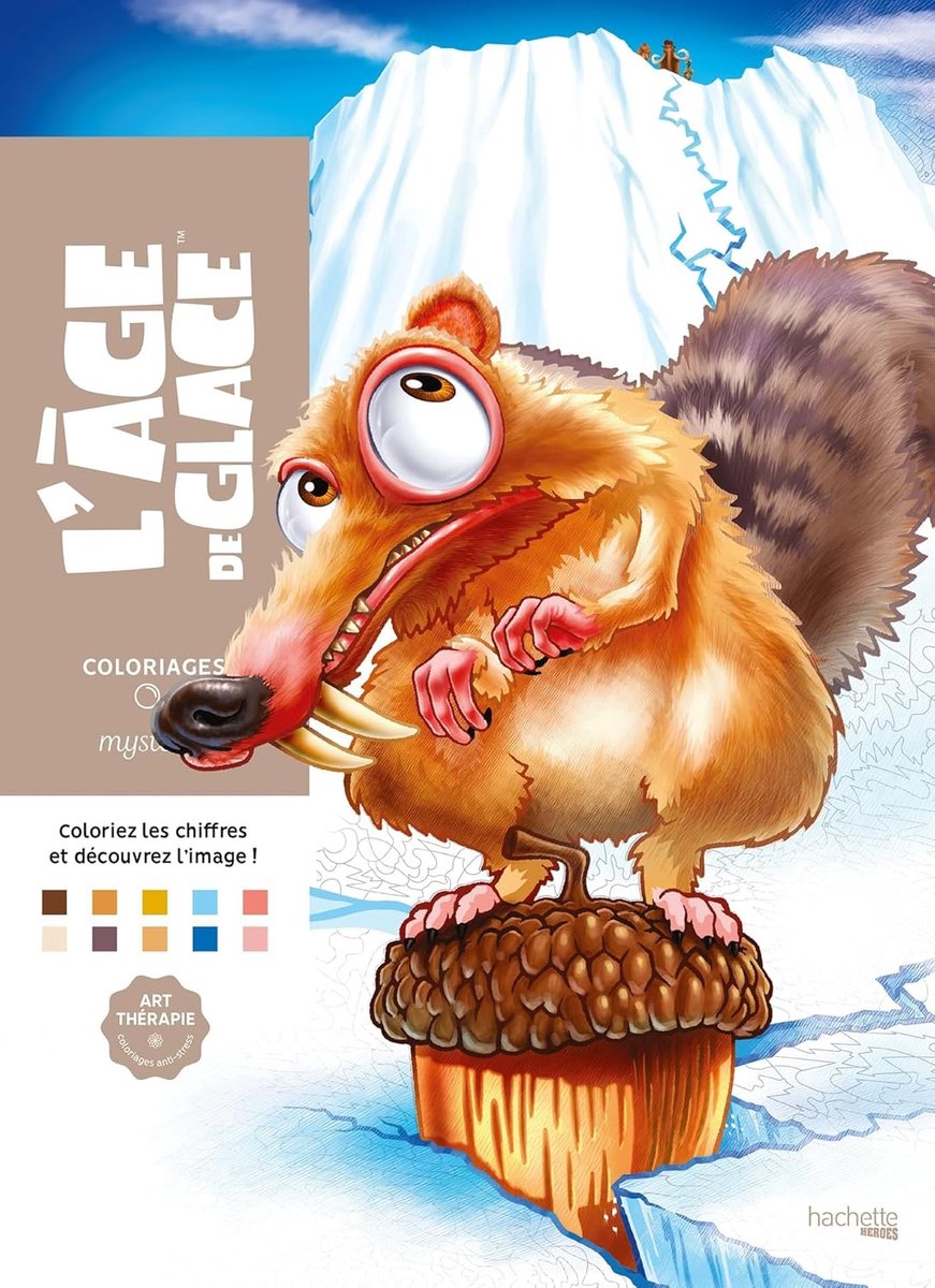 Hachette Heroes Coloriages Mystères l'age de glace (Eiszeit-Eiszeit) – Malbuch zum Ausmalen nach Zahlen für Erwachsene und Kinder