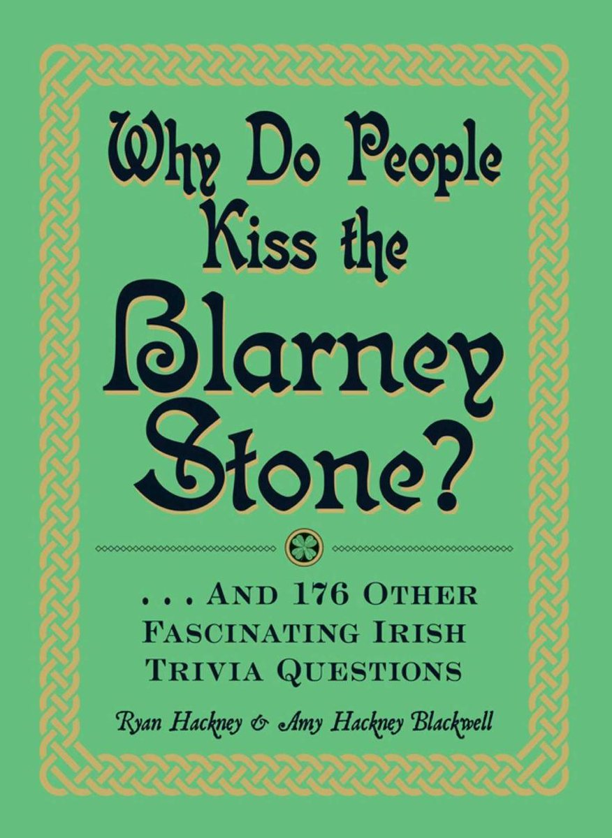 Warum küssen Menschen den Blarney-Stein?