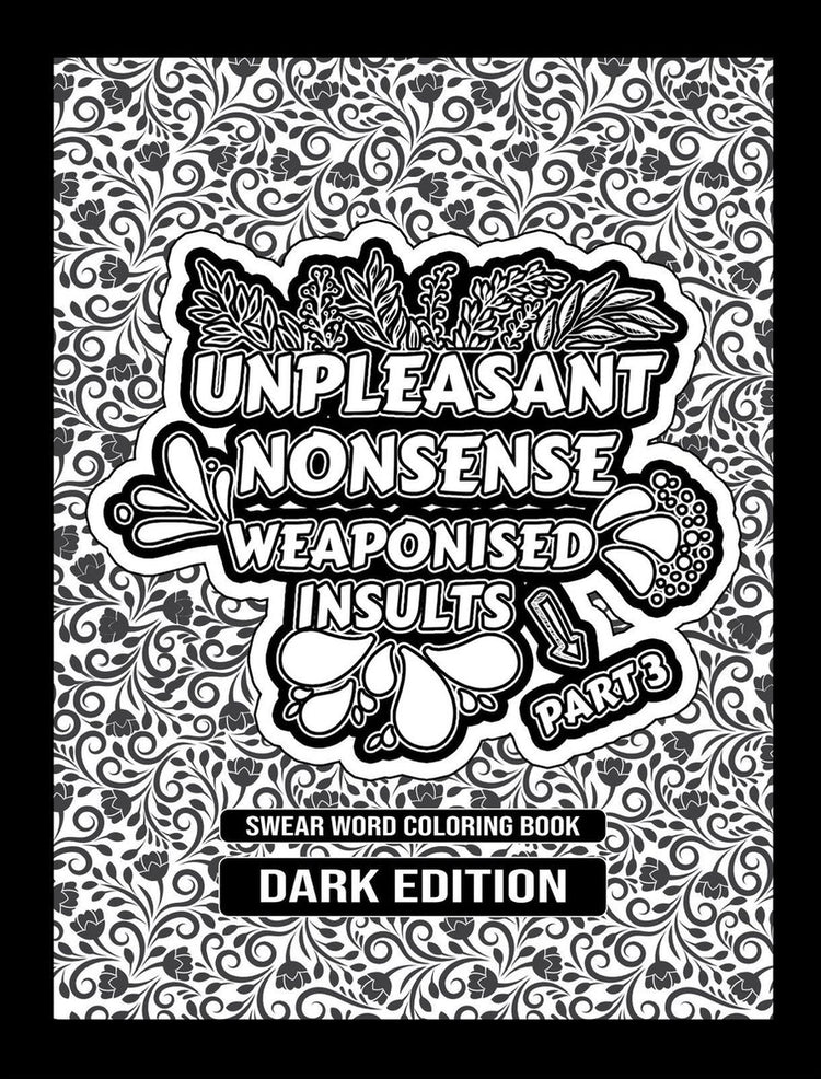 Hugoelena Schimpfwörter-Malbuch von – Unangenehmer Unsinn: Beleidigungen mit Waffen – Malbuch für Erwachsene – englische Ausgabe