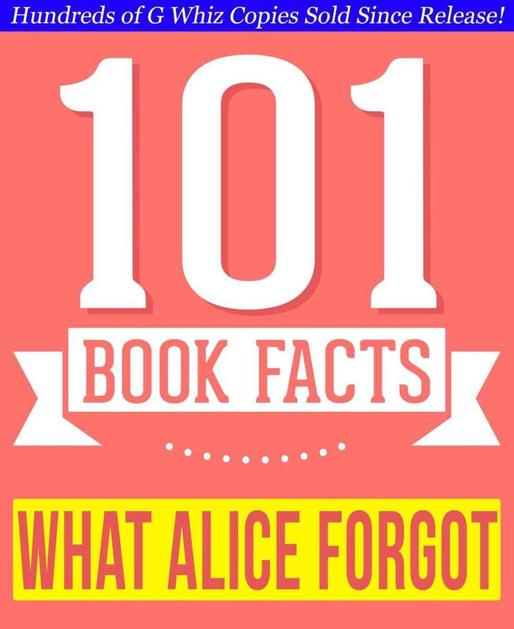 101bookfacts.com – was Alice vergessen hat – 101 erstaunlich wahre Fakten, die Sie nicht kannten
