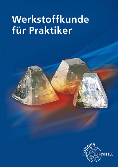 Europa-Lehrmittel Europa Lehrmittel Buch Buch Materialwissenschaft Pra Europa Lehrmittel