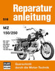Bucheli-Verlag Reparaturanleitung Buch Reparaturanleitung MZ 150 250