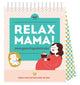 Ohne Markenzeichen, entspannen Sie sich, Mama! Schwangerschaftskalender