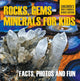 Gesteine, Edelsteine und Mineralien für Kinder, Fakten, Fotos und lustige Gesteinsmineralien-Bücher für Kinder
