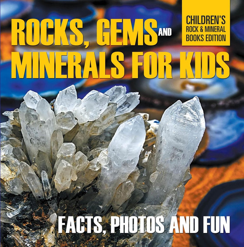 Gesteine, Edelsteine und Mineralien für Kinder, Fakten, Fotos und lustige Gesteinsmineralien-Bücher für Kinder