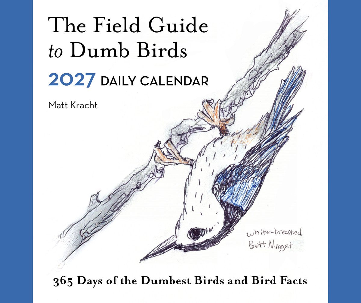 Der Field Guide to Dumb Birds Tageskalender 2027