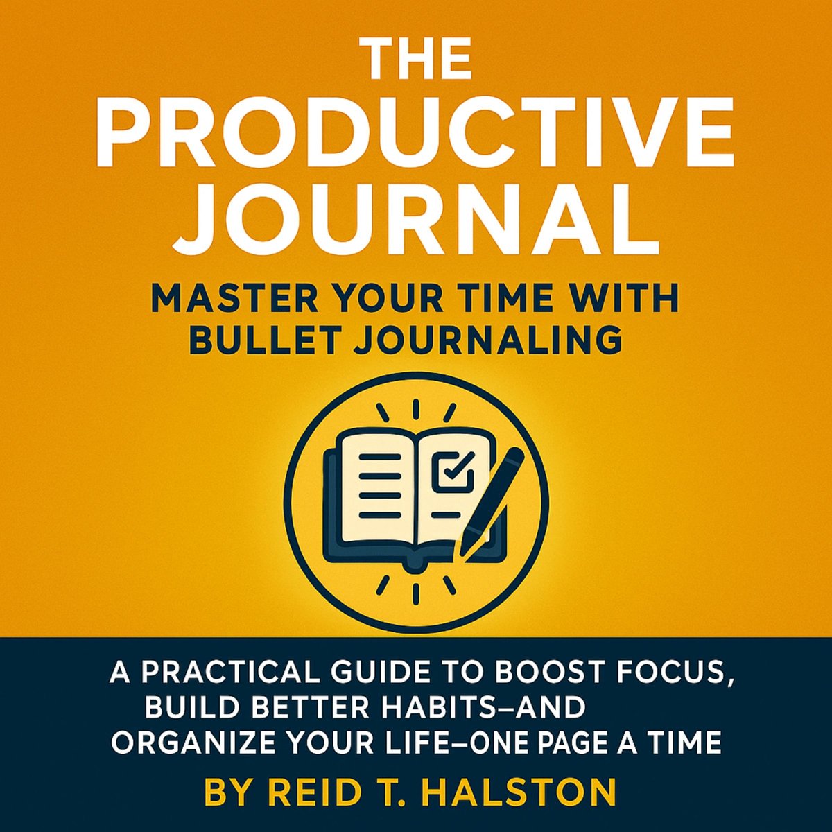 Markenloses Sans-Marque-Produktivjournal: Meistern Sie Ihre Zeit mit Bullet Journaling