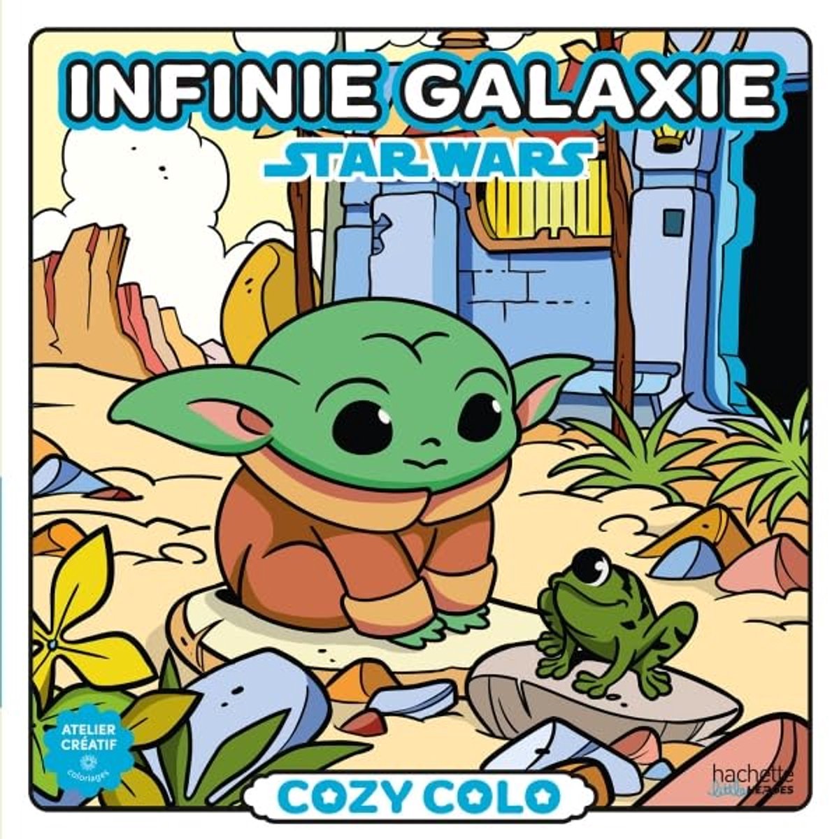 Hachette Heroes Cosy Colo Star Wars – Infinie Galaxy – Hachette – Malbuch für Erwachsene