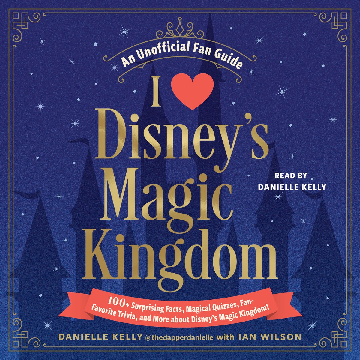 Disney I Love Geschenkbuchreihe – Das magische Königreich von I Love