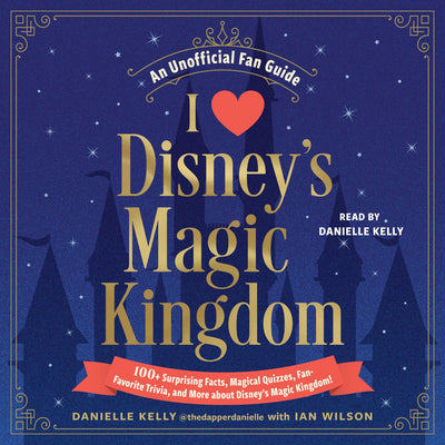 Disney I Love Geschenkbuchreihe – Das magische Königreich von I Love
