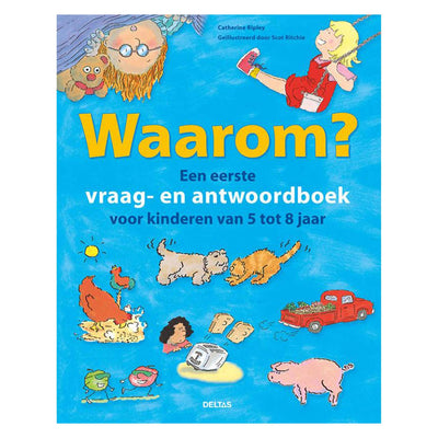 Deltas Warum? Ein erstes Vraagen -Antwortbuch für ..