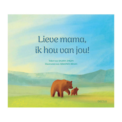 Deltas liebe Mama, ich liebe dich!