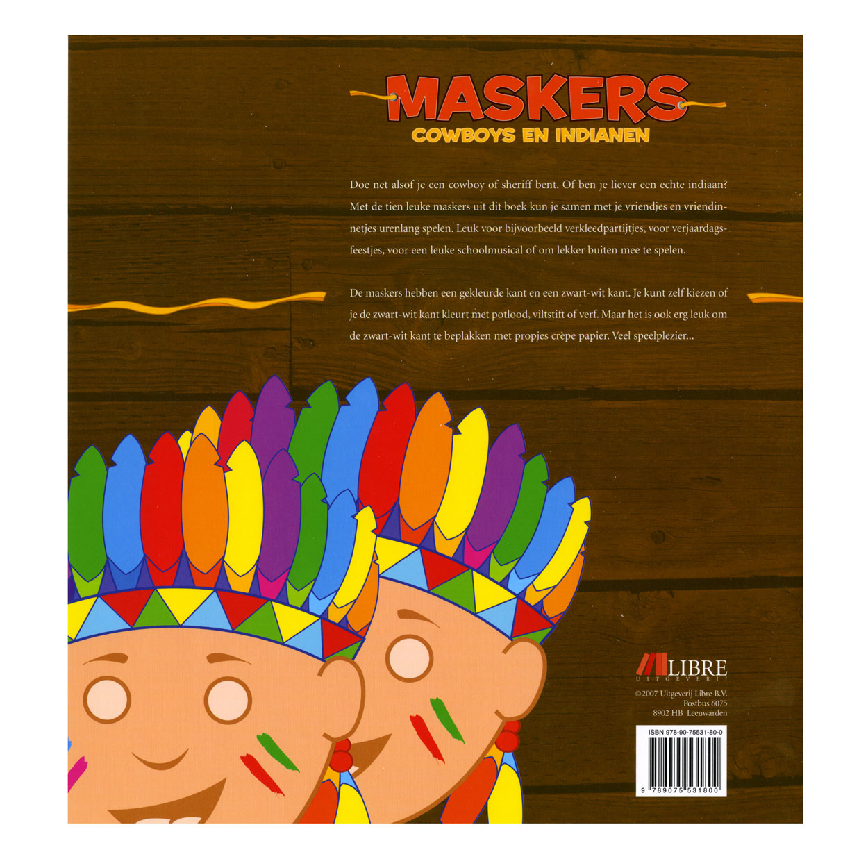 Zentrale Buchhausmasken: Cowboys und Indianer