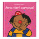 Das Central Book House Anna feiert Karneval