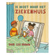 Central Book House Ich muss ins Krankenhaus