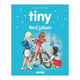 Der Standardverlag Tiny unterrichtet Radfahren