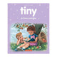 Standardverlegerin Tiny und ihre Freunde