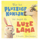 Was das flauschige Kaninchen zum faulen Lama sagte