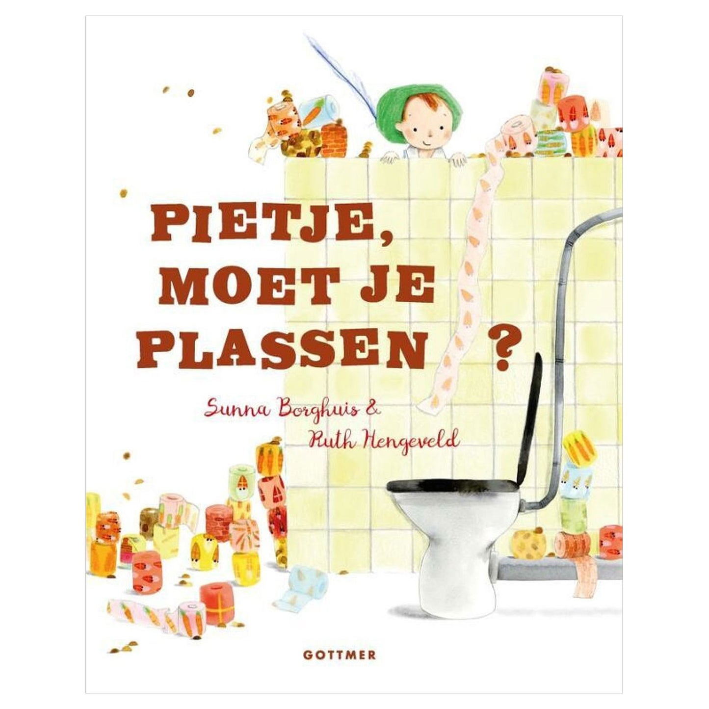 Gottmer Verlagsgruppe Pietje, musst du pinkeln?