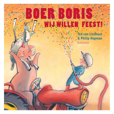 Gottmer Verlagsgruppe Bauer Boris, wir wollen feiern!