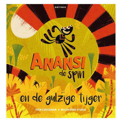 Gottmer Verlagsgruppe Anansi, die Spinne und der gierige Tiger