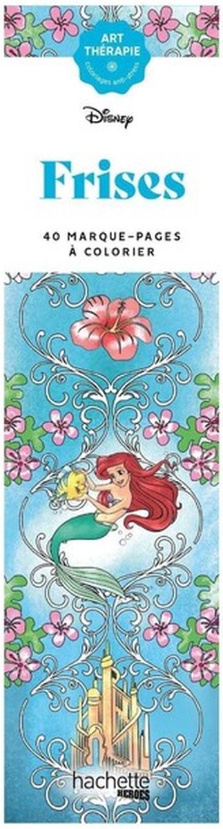 Hachette Helden Disney Lesezeichen zum Ausmalen - Disney Frises -
