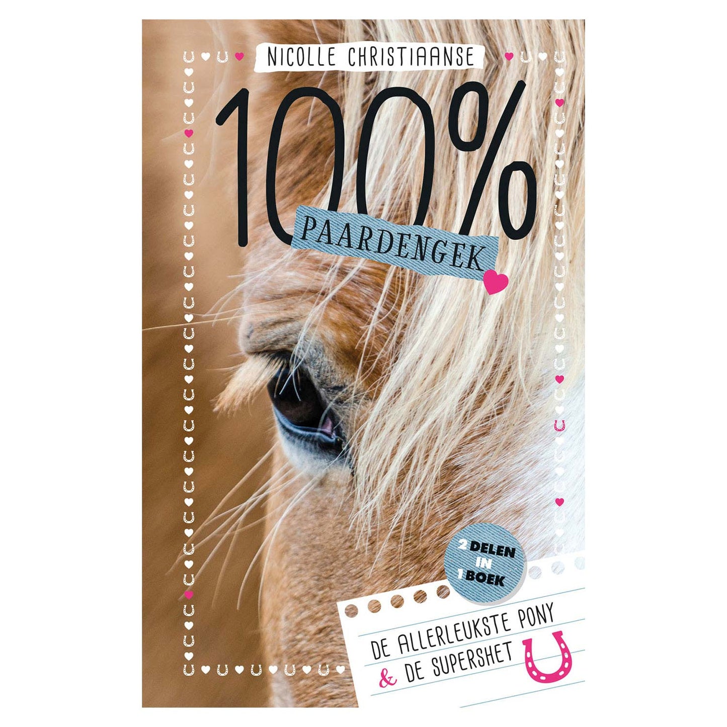 Kluitman Publishers 100 Prozent Pferd verrückt