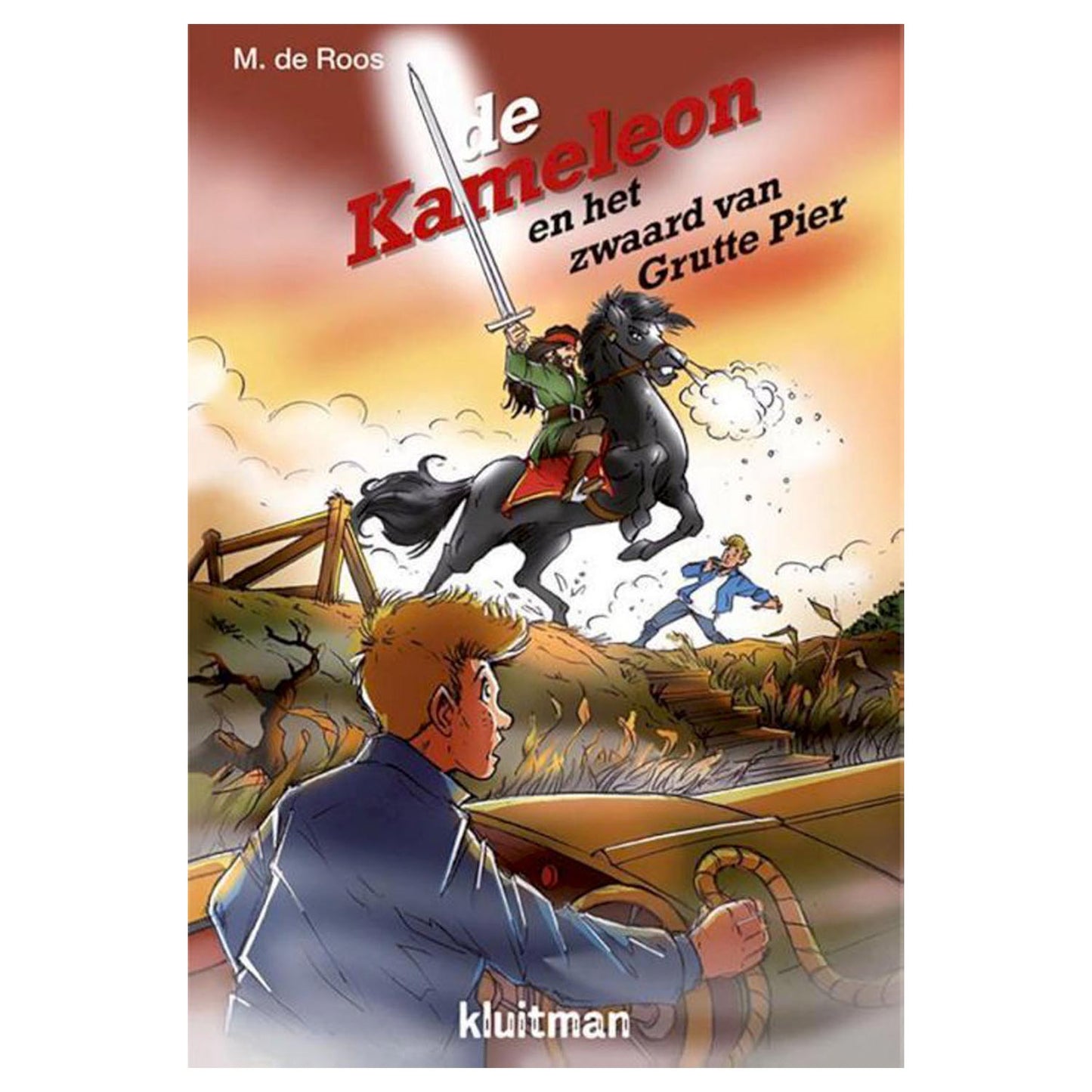 Kluitman de Kameleon und das Schwert des Grutte Piers