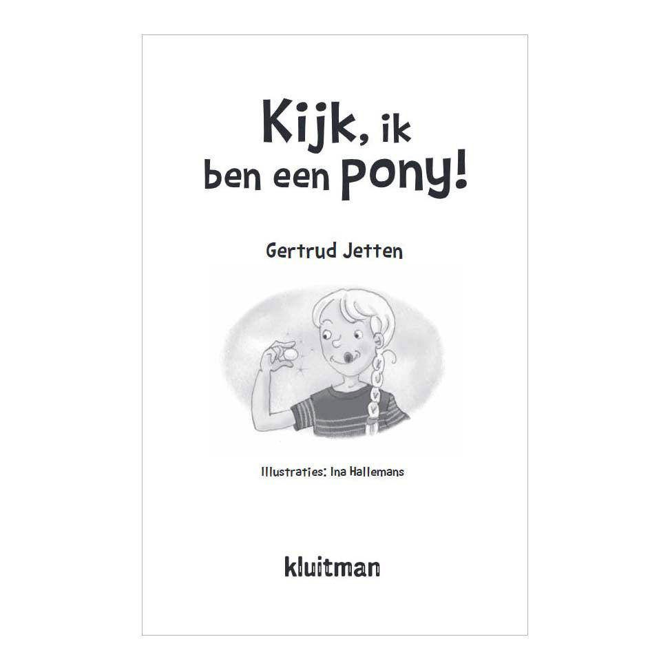 Schauen Sie, ich bin ein Pony von Kluitman Publishers!