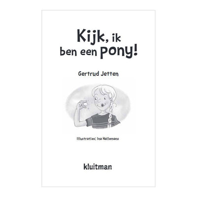 Schauen Sie, ich bin ein Pony von Kluitman Publishers!