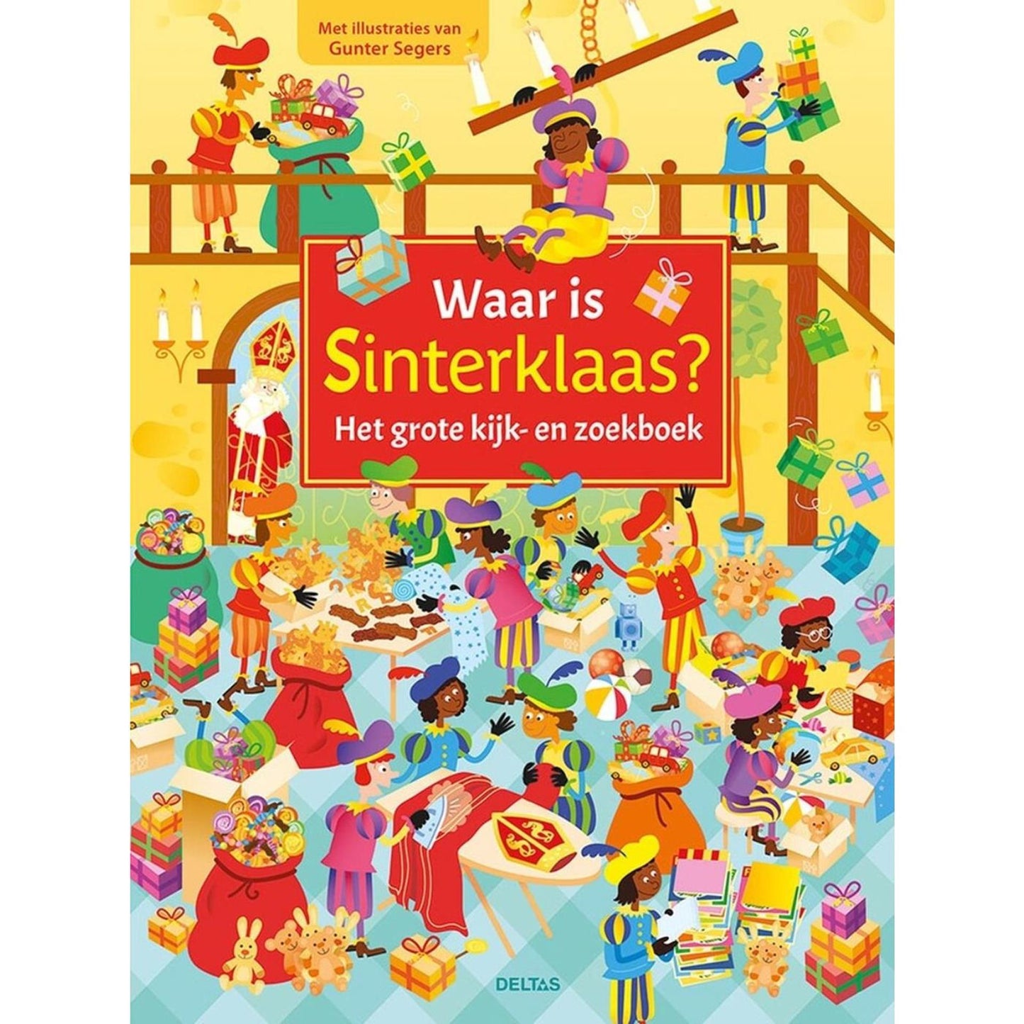 Deltas, wo ist Sinterklaas? Das große Such- und Suchbuch