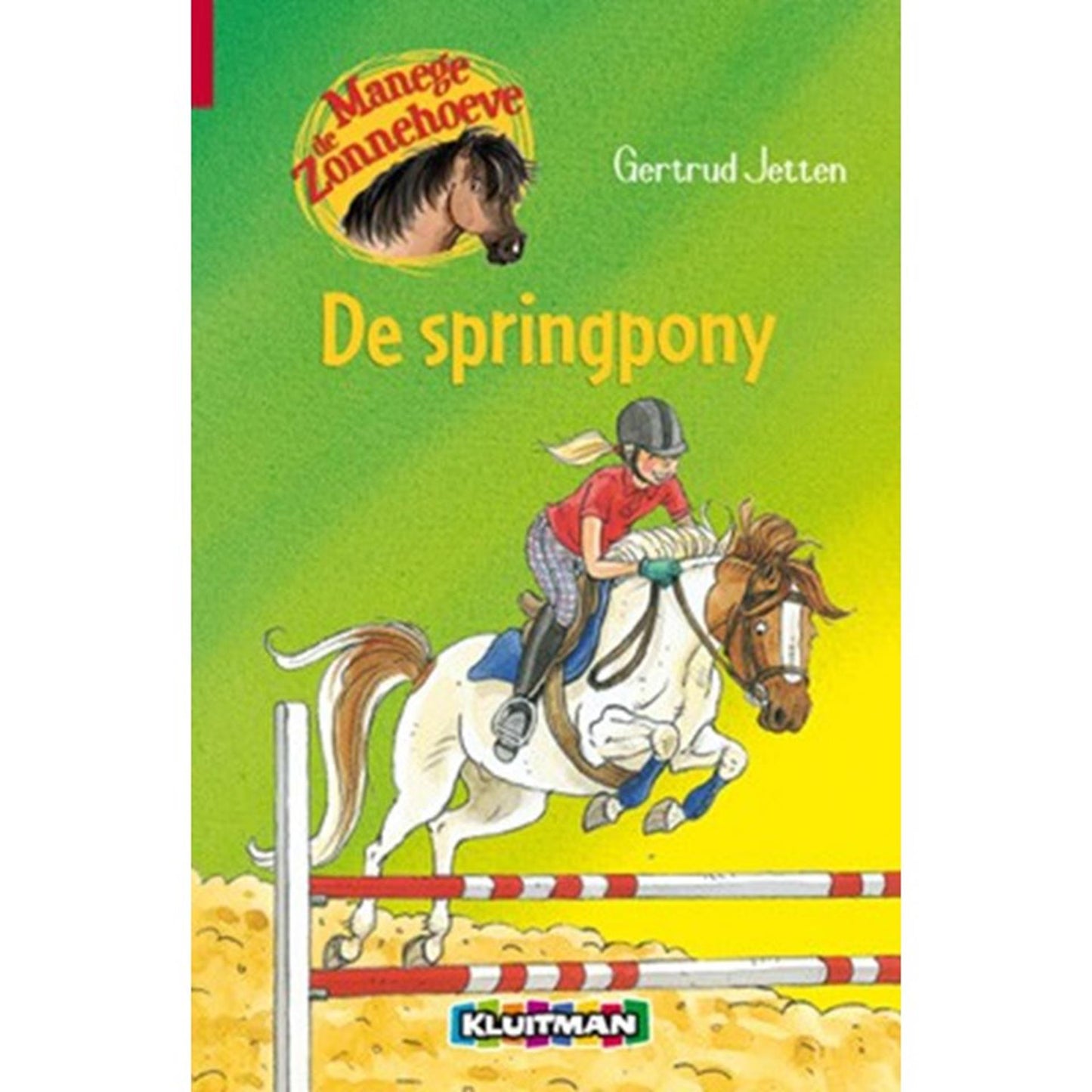 Herausgeber Kluitman Manege De Zonnehoeve: Das springende Pony