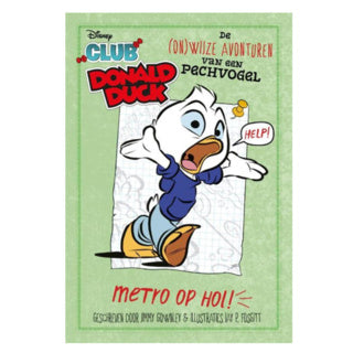Club Donald Duck Buch 3 – die (un)klugen Abenteuer eines Pechvogels – U-Bahn auf der Flucht